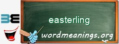 WordMeaning blackboard for easterling
